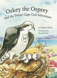 bokomslag Oskey the Osprey and the Twins' Cape Cod Adventure