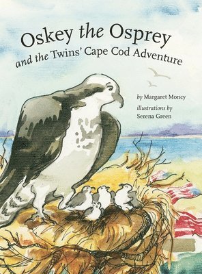 Oskey the Osprey and the Twins' Cape Cod Adventure 1