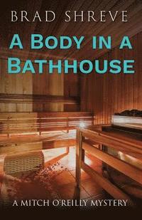 bokomslag A Body in a Bathhouse