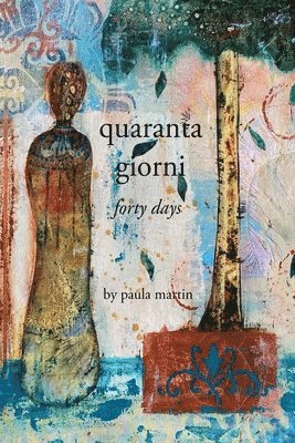 Paula Martin - quaranta giorni: forty days, Häftad