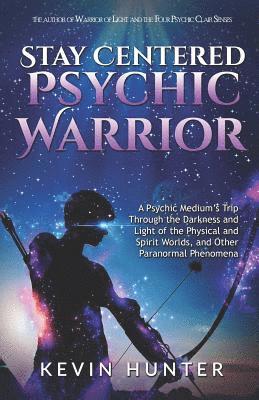 bokomslag Stay Centered Psychic Warrior