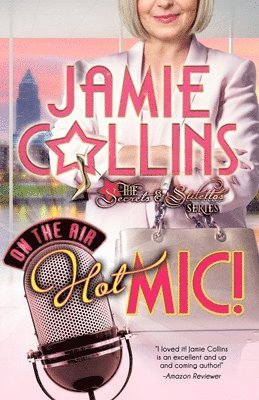 Jamie Collins - Hot Mic!, Häftad