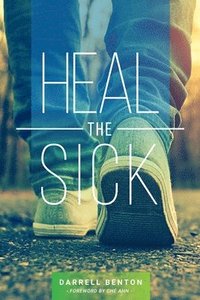 bokomslag Heal the Sick