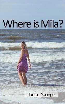 Where is Mila? 1