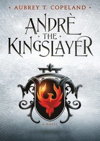 bokomslag Andr, the Kingslayer
