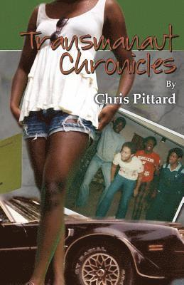 Chris Pittard, Frederick Williams - Transmanaut Chronicles, Häftad