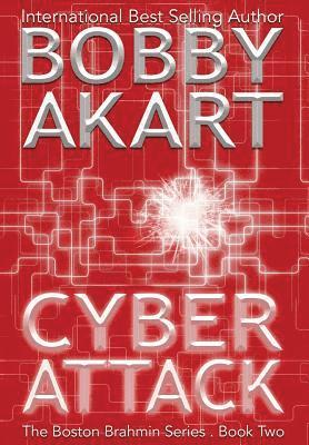 Cyber Attack: A Post-Apocalyptic Political Thriller 1