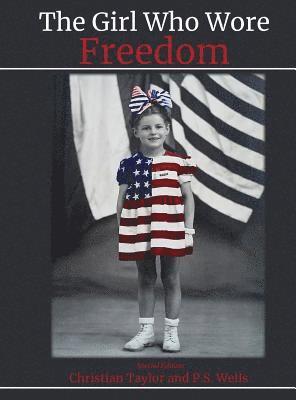 The Girl Who Wore Freedom 1