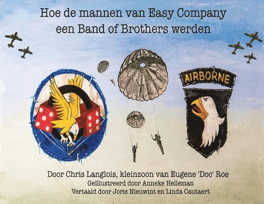 Hoe de Mannen van Easy Company een Band of Brothers Werden 1