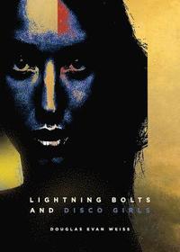 bokomslag Lightning Bolts And Disco Girls