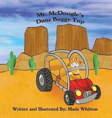 Mr. McDoogle's Dune Buggy Trip 1