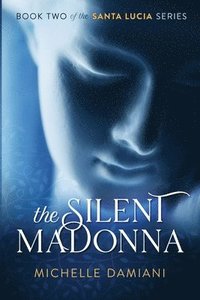 bokomslag The Silent Madonna