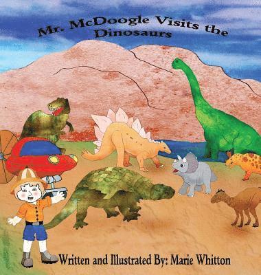 Mr. McDoogle Visits the Dinosaurs 1