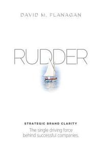 bokomslag Rudder: Strategic Brand Clarity