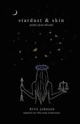 stardust & skin: poetry of an old soul 1