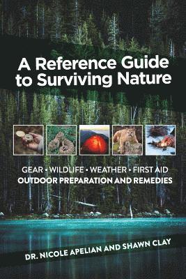 A Reference Guide to Surviving Nature 1