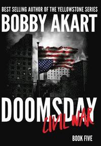 bokomslag Doomsday Civil War: A Post-Apocalyptic Survival Thriller