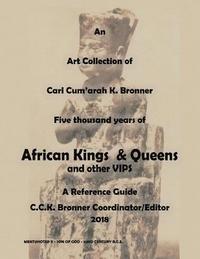 bokomslag Art Collection of Five thousand years of African Kings & Queens and Other VIPS