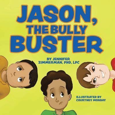 Jason, the Bully Buster 1