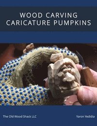 bokomslag Wood Carving Caricature Pumpkins