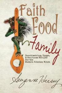 bokomslag Faith Food Family