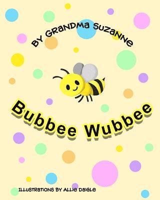 bokomslag Bubbee Wubbee