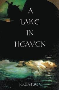 bokomslag A Lake in Heaven