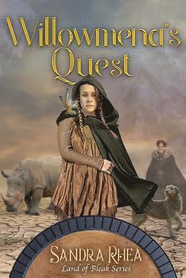 Willowmena's Quest: Land of Bleak series 1