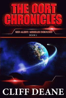Red Alert: The Oort Chronicles: Book 1 1
