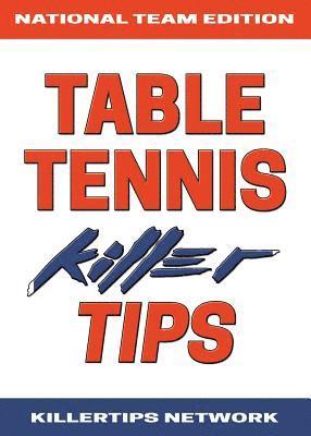 Table Tennis Killer Tips 1