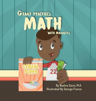 Grant Practices Math with Manners