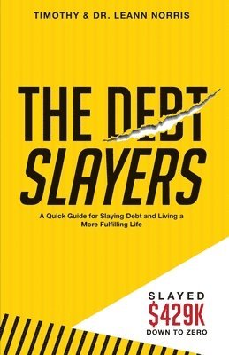 Timothy Norris - The Debt Slayers, Häftad