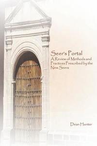 bokomslag Seer's Portal: A Review of Methods and Practices Prescribed by the New Seers