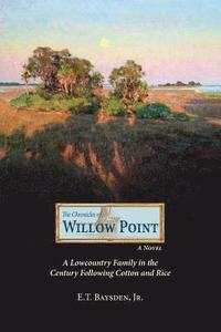 bokomslag The Chronicles Of Willow Point