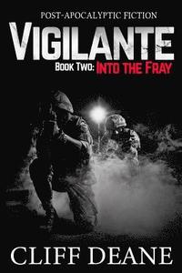 bokomslag Vigilante: Book 2: Into the Fray