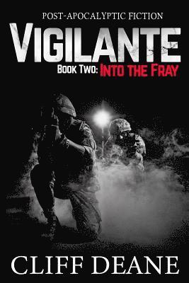 Vigilante: Book 2: Into the Fray 1