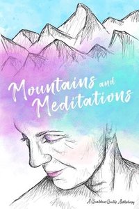 bokomslag Mountains and Meditations