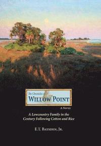 bokomslag The Chronicles Of Willow Point