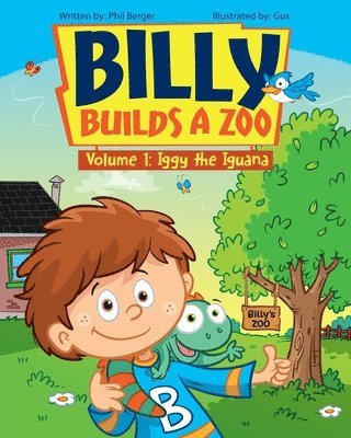 Phil Berger - Billy Builds a Zoo: Iggy the Iguana, Häftad