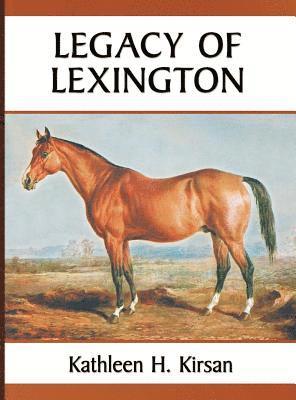 bokomslag Legacy of Lexington