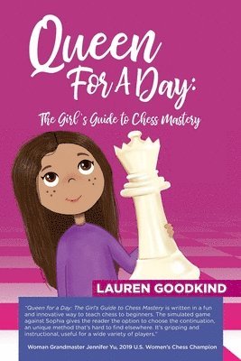 bokomslag Queen for a Day: The Girl's Guide to Chess Mastery