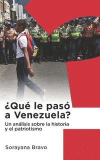 bokomslag ¿Qué le pasó a Venezuela?