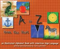 bokomslag A to Z from The Hart: an illustrated Alphabet Book with American Sign Language