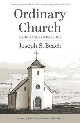 Ordinary Church: A Long and Loving Look 1