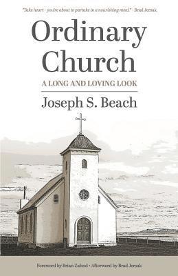 Ordinary Church: A Long and Loving Look