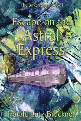 Escape on the Astral Express 1