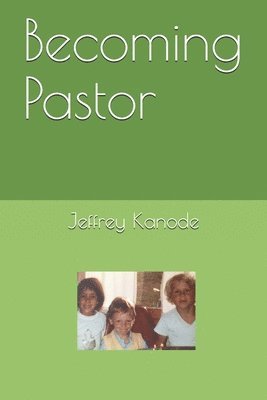bokomslag Becoming Pastor