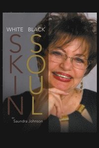 bokomslag White Skin-Black Soul