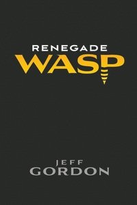 bokomslag Renegade WASP