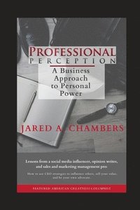 bokomslag Professional Perception: A Business Approach to Personal Power